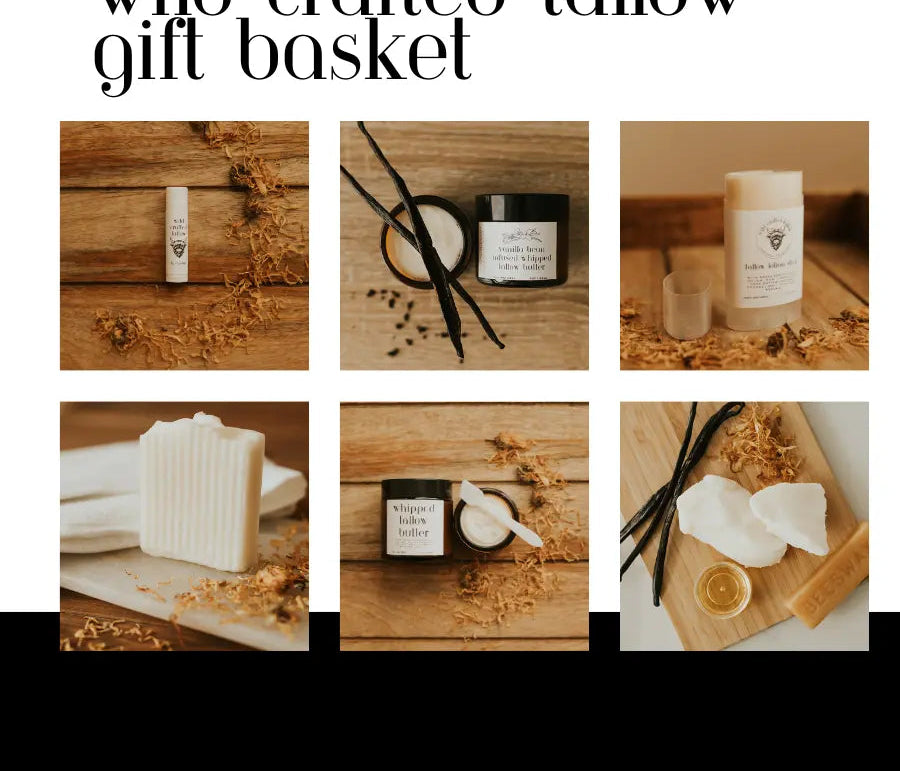 Collage of wild crafted tallow products on a wooden surface with 'wild crafted tallow gift basket' text.