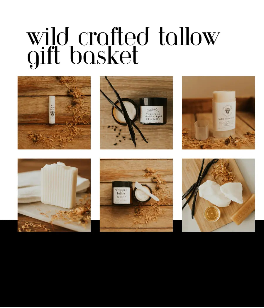 Collage of wild crafted tallow products on a wooden surface with 'wild crafted tallow gift basket' text.