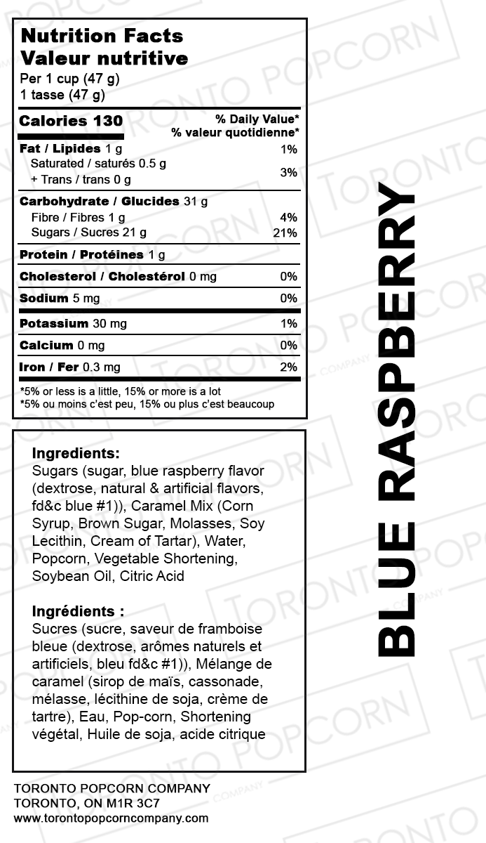 Nutrition facts label and ingredients list for Toronto Popcorn Company Blue Raspberry popcorn.