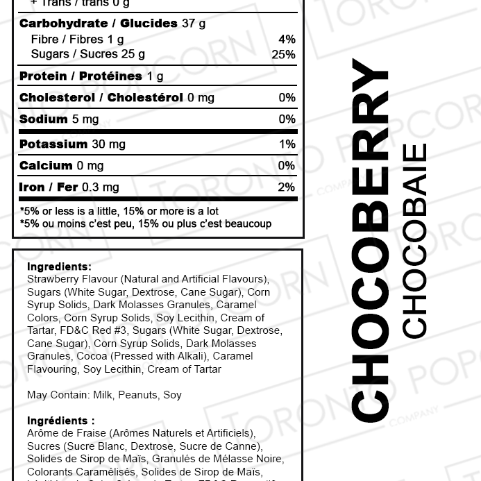 Nutrition facts label and ingredients list for Chocoberry Chocobae from Toronto Popcorn Company.