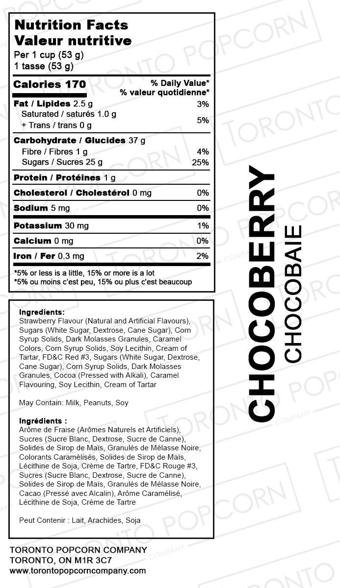 Nutrition facts label and ingredients list for Chocoberry Chocobae from Toronto Popcorn Company.