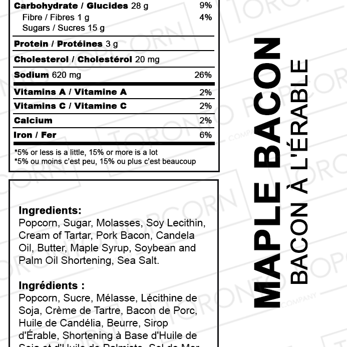 Nutrition facts label and ingredients list for Toronto Popcorn Company Maple Bacon popcorn.