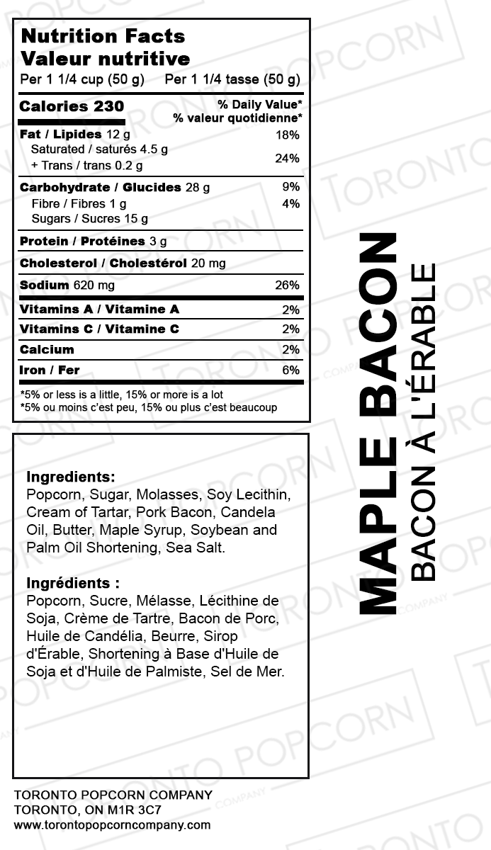 Nutrition facts label and ingredients list for Toronto Popcorn Company Maple Bacon popcorn.