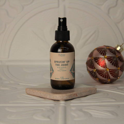 Sprucin' Up The Joint HOLIDAY 4oz Room + Linen Spray