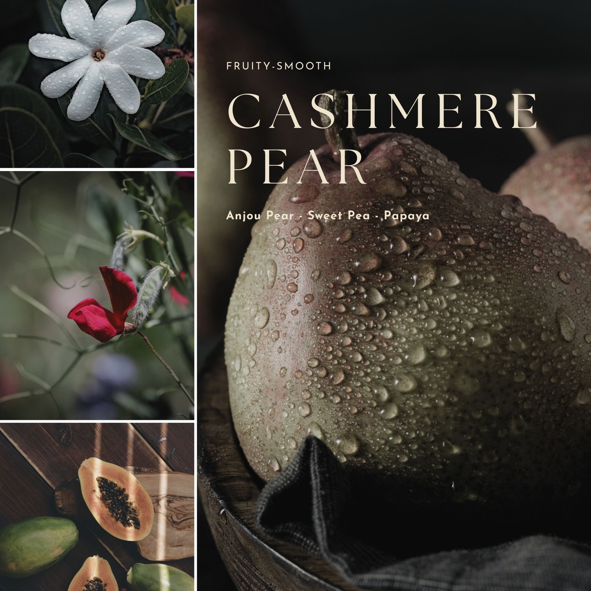 Collage of a cashmere pear with close-up shots of flowers and leaves, featuring the text 'Fruity Smooth Cashmere Pear'.