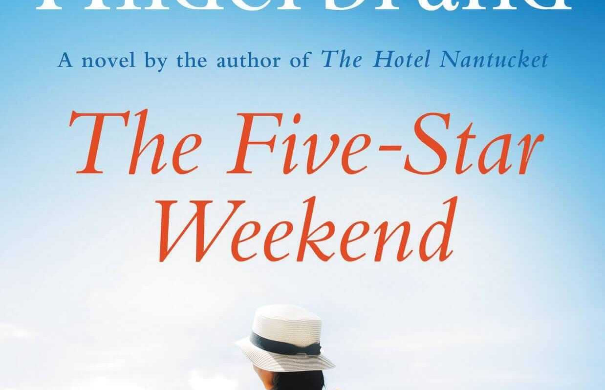 Hachette Books The Five-Star Weekend hardcover by Elin Hilderbrand